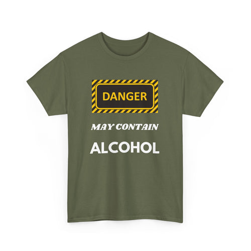 Danger May Contain Alcohol T-Shirt – Funny Drinking Tee