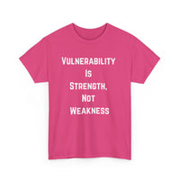 Vulnerability Is Strength T-Shirt – Inspirational & Empowering Tee