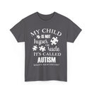 Autism Awareness T-Shirt – My Child Is Not Hyper or Rude
