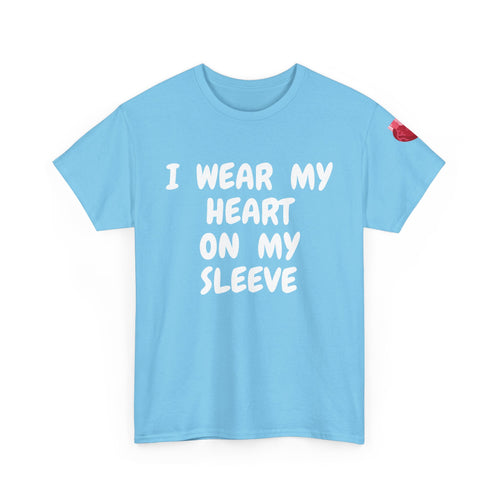 I Wear My Heart on My Sleeve Unisex T-Shirt