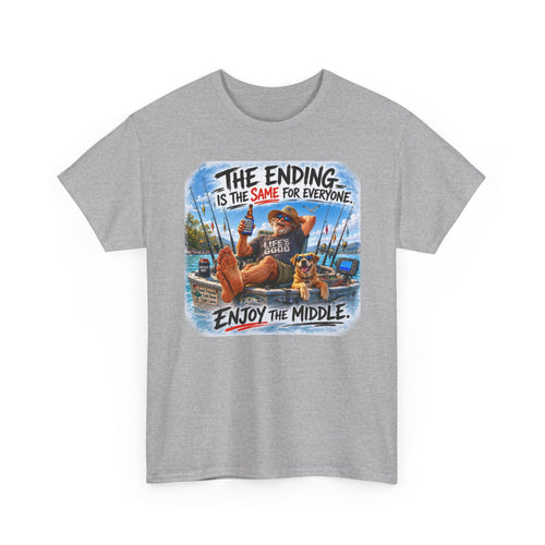 Gray t-shirt with a graphic design featuring a man and dog on a boat with text 'The Ending is the Same for Everyone. Enjoy the Middle.