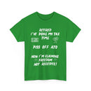 Funny Retired T-Shirt – Done My Tax Time, Piss Off ATO 🧾🍻😴