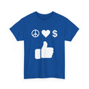 Peace, Love, Money, Thumbs Up T-Shirt | Unique Design