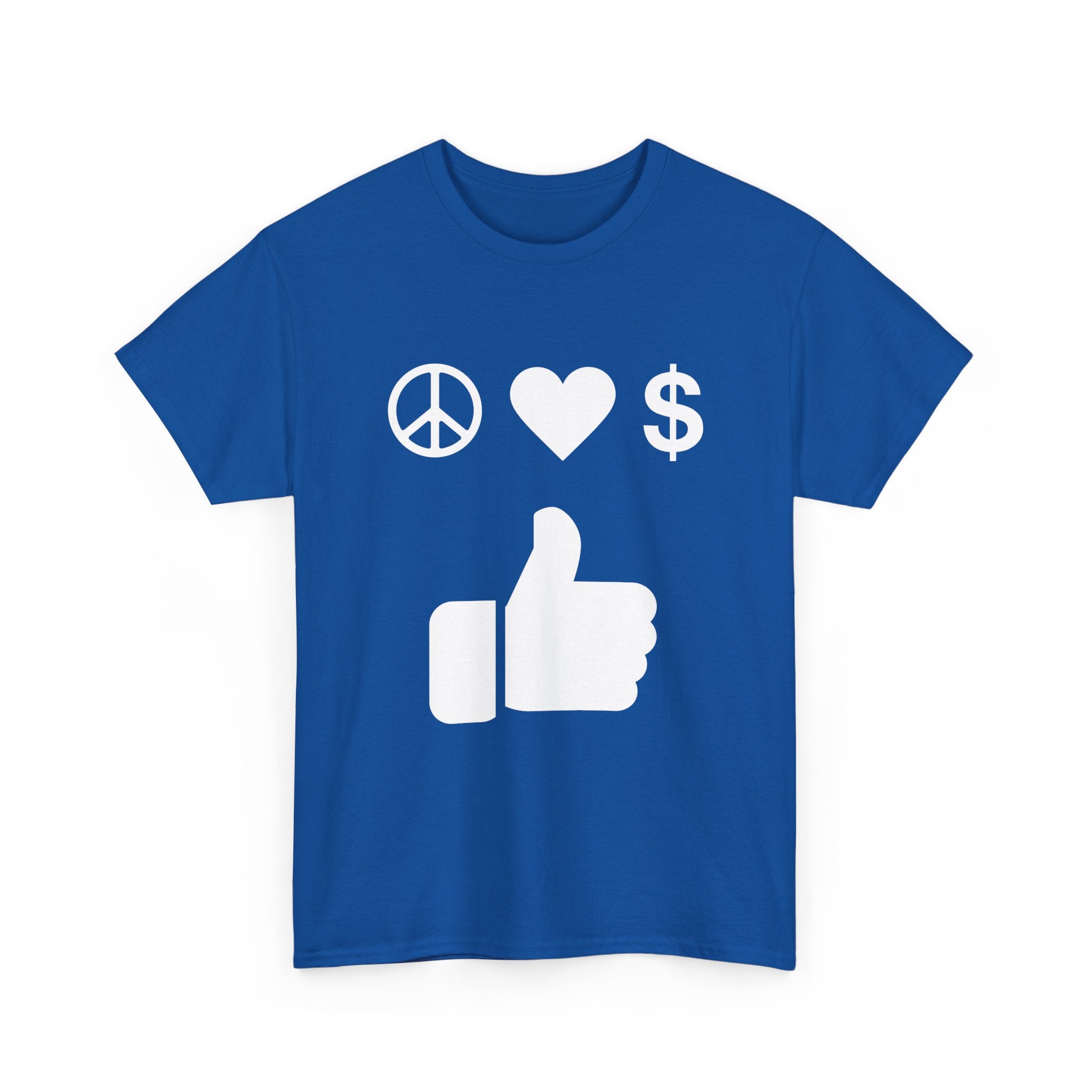 Peace, Love, Money, Thumbs Up T-Shirt | Unique Design