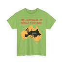 Yes, Australia Is Really That Big T-Shirt – Map Comparison Tee  🇦🇺🗺️👕