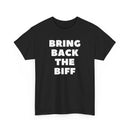 Bring Back The Biff T-Shirt