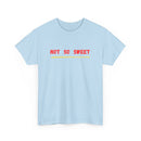 Not So Sweet T-Shirt 🍭😈 | Funny & Attitude Tee