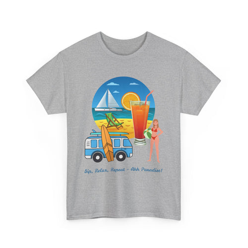 Sip, Relax, Repeat - Ahh Paradise, Beach T-Shirt