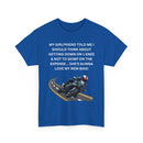 My Girlfriend Said Get Down on One Knee T-Shirt – Funny Motorcycle Lover Tee