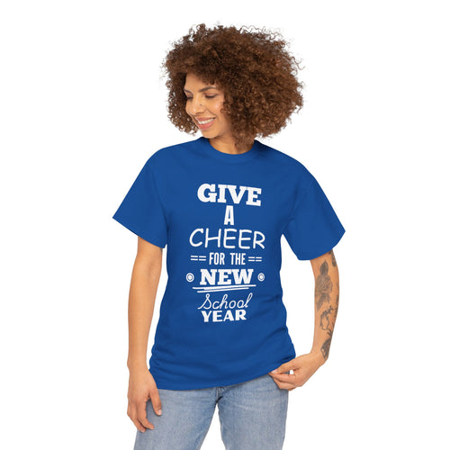 Give a Cheer for the New School Year T-Shirt – Perfect for Teachers