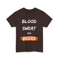 Hardworking beer lovers Blood, Sweat and Beers, T-Shirt