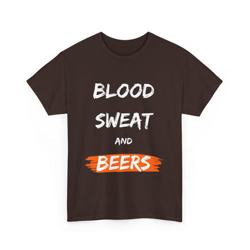 Hardworking beer lovers Blood, Sweat and Beers, T-Shirt