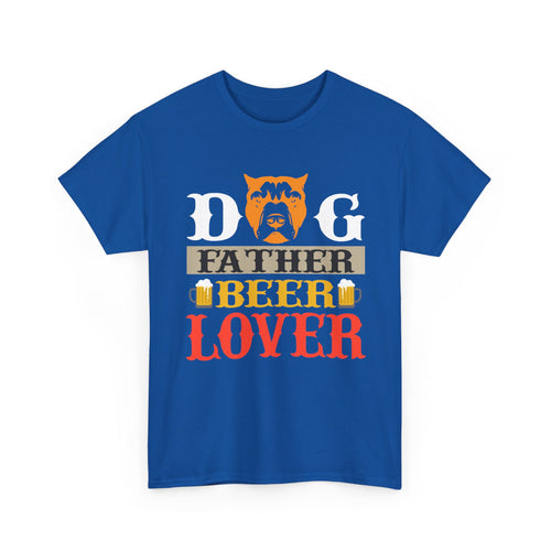 Dog Father & Beer Lover T-Shirt – Funny Pet & Beer Design