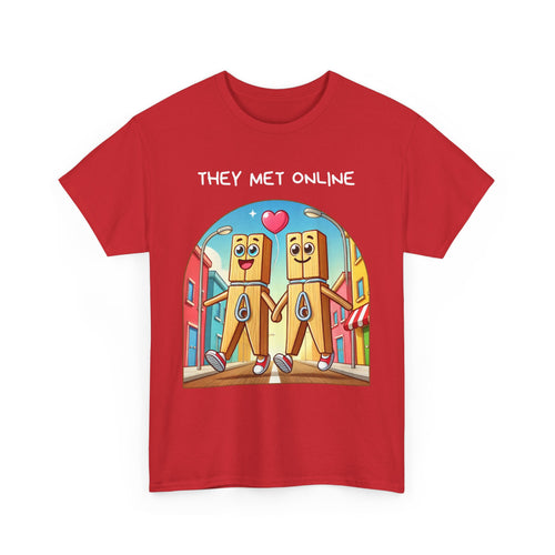 They Met Online Funny Pegs T-Shirt