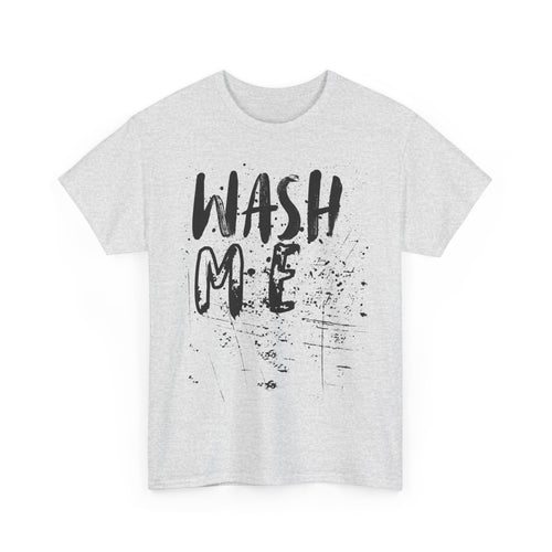 Wash Me T-Shirt – Funny Dirty Laundry Tee