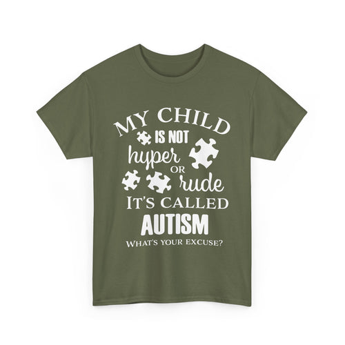 Autism Awareness T-Shirt – My Child Is Not Hyper or Rude