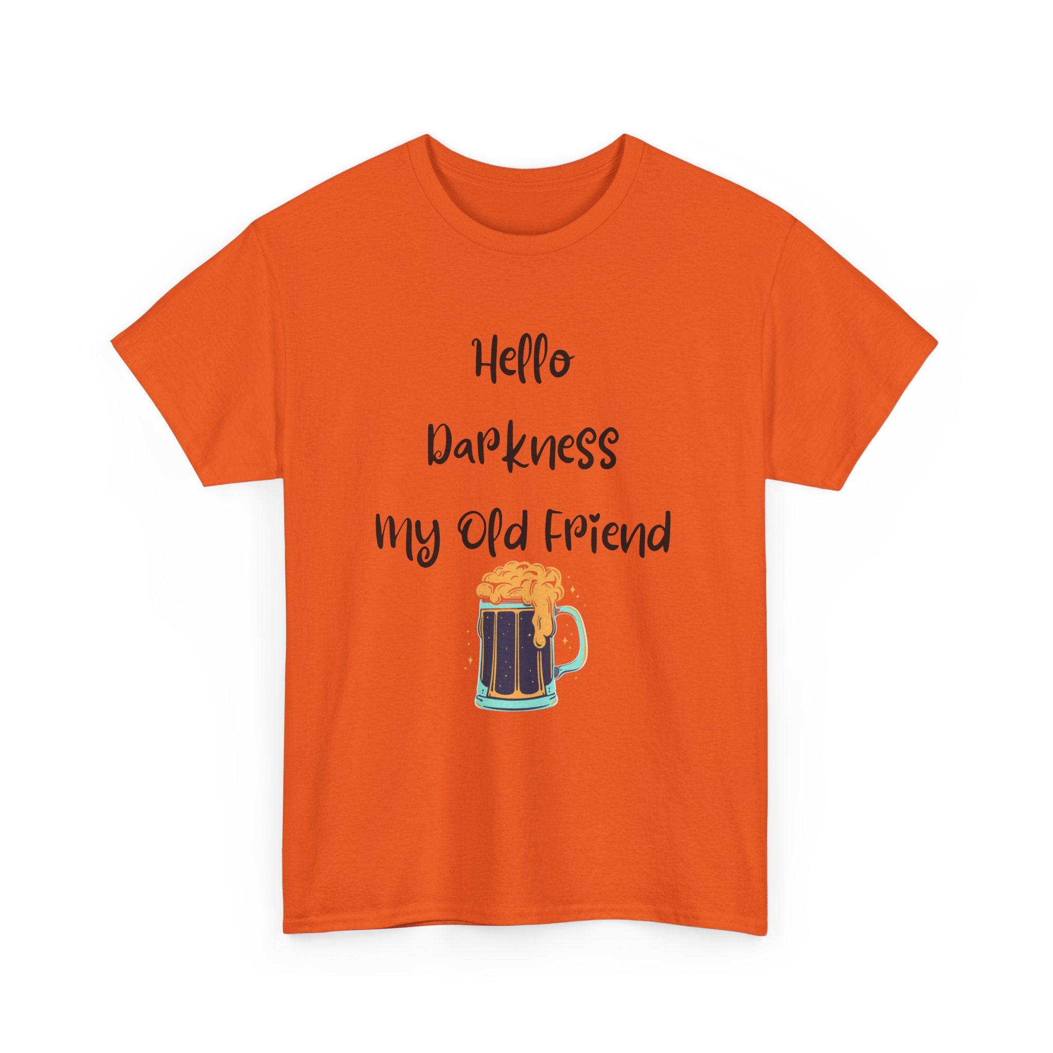 Hello Darkness My Old Friend T-Shirt | Funny Dark Beer Tee 🍺