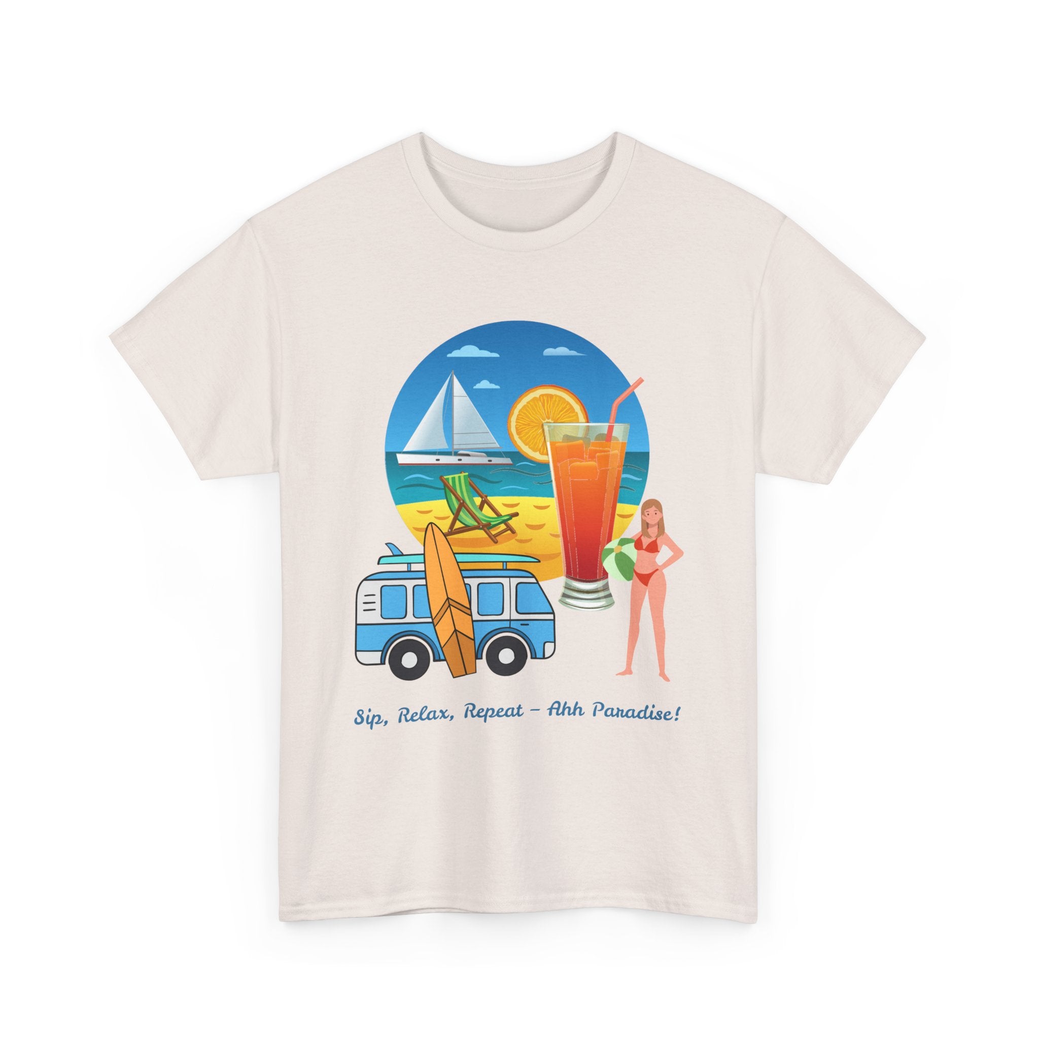 Sip, Relax, Repeat - Ahh Paradise, Beach T-Shirt
