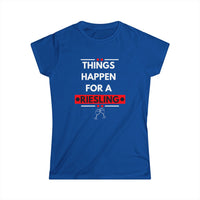 Things Happen for a Riesling T-Shirt – Fun Wine-Inspired Design for Women