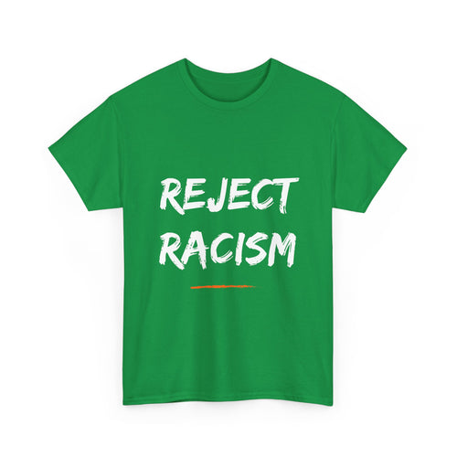 Reject Racism T-Shirt – Bold Anti-Racism Message Tee