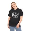 Nobody is Perfect – I Am Nobody, Funny T-Shirt