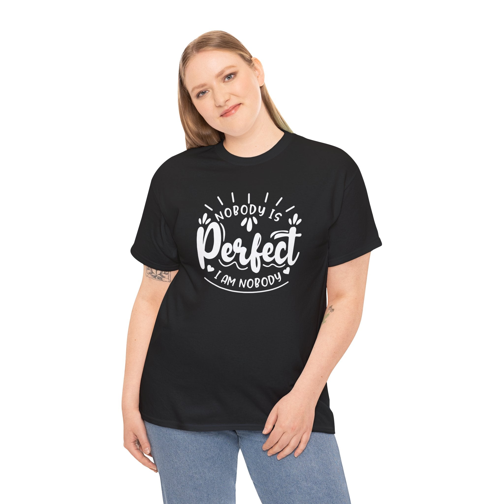 Nobody is Perfect – I Am Nobody, Funny T-Shirt
