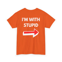 Funny I'm with Stupid Unisex T-Shirt with Arrow