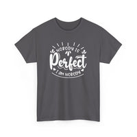 Nobody is Perfect – I Am Nobody, Funny T-Shirt