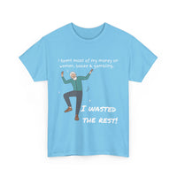 I Spent Most of My Money on Women, Booze & Gambling – Funny Retro T-Shirt for Legends