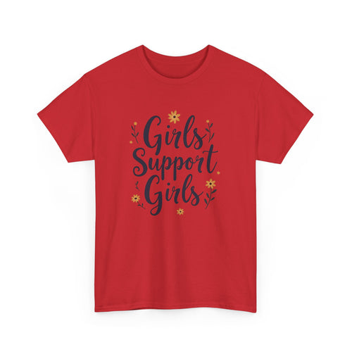 Girls Support Girls T-Shirt – Empowering Feminist Tee for Women  💪👭🌸