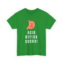 Acid Reflux Sucks T-Shirt – Heartburn Humour Tee 🔥