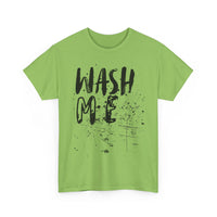 Wash Me T-Shirt – Funny Dirty Laundry Tee