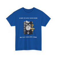 Learn to Love Your Enemy T-Shirt - Thought-Provoking Design