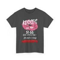 Kisses for $1 T-Shirt – Funny Cost of Living Crisis Design