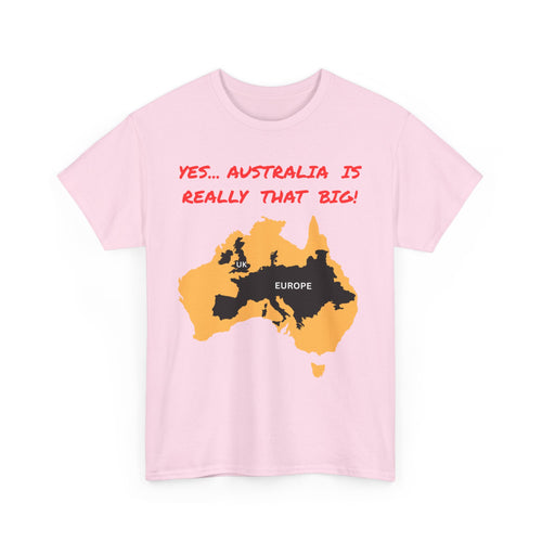 Yes, Australia Is Really That Big T-Shirt – Map Comparison Tee  🇦🇺🗺️👕