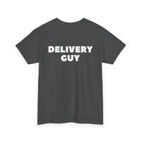 Delivery Guy Unisex T-Shirt (Back Print)