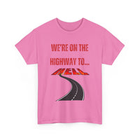 We're on the Highway to Hell, Rock-Inspired T-Shirt
