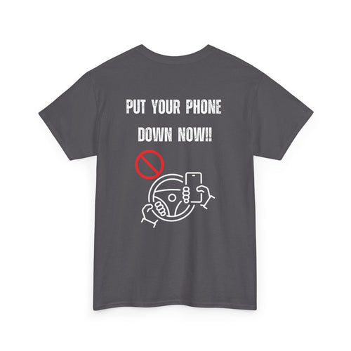Put Your Phone Down Now T-Shirt – Unisex Safety Message for Riders