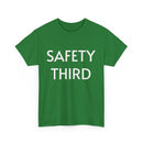 Safety Third Funny T Shirt