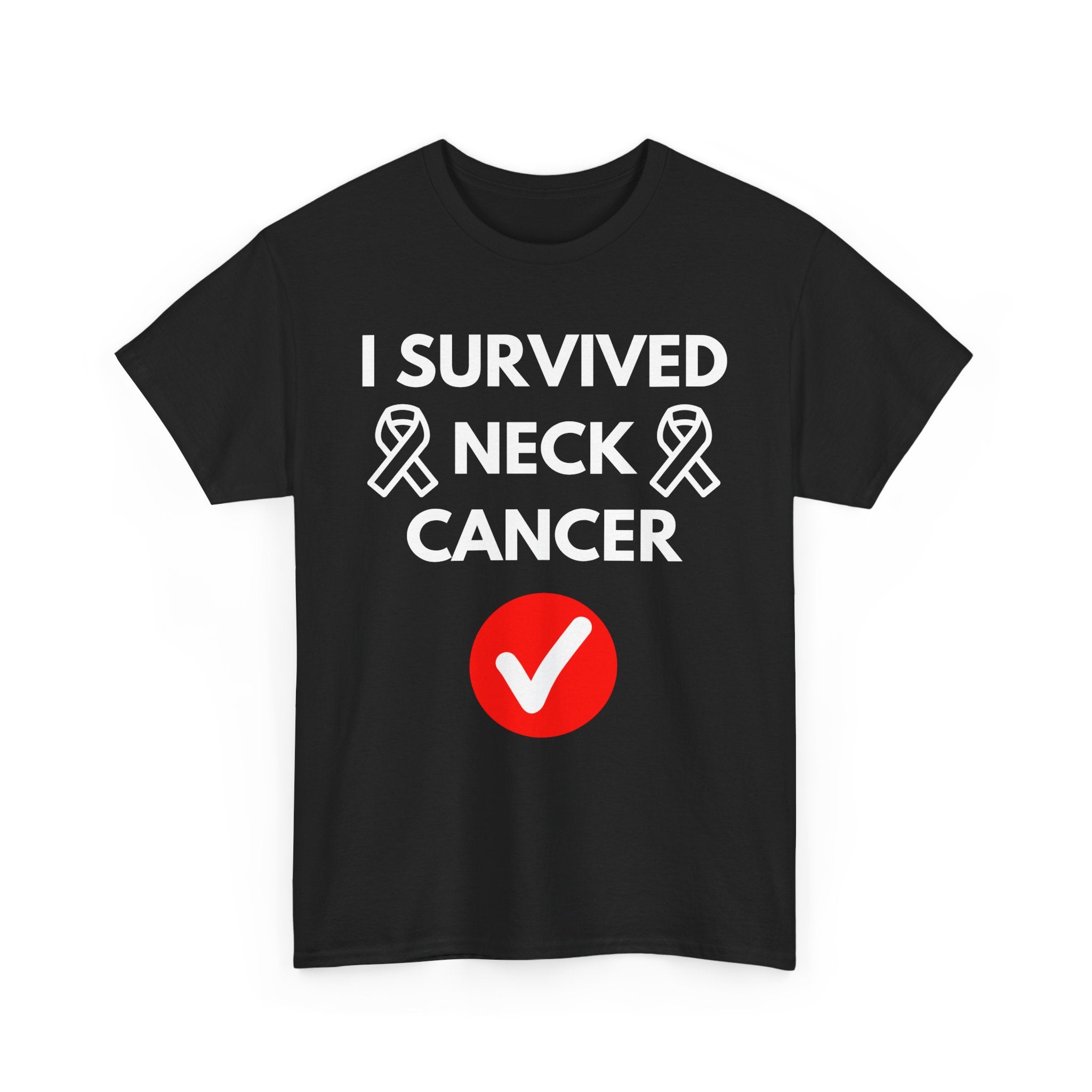 I Survived Neck Cancer T-Shirt – Strength & Resilience Tee