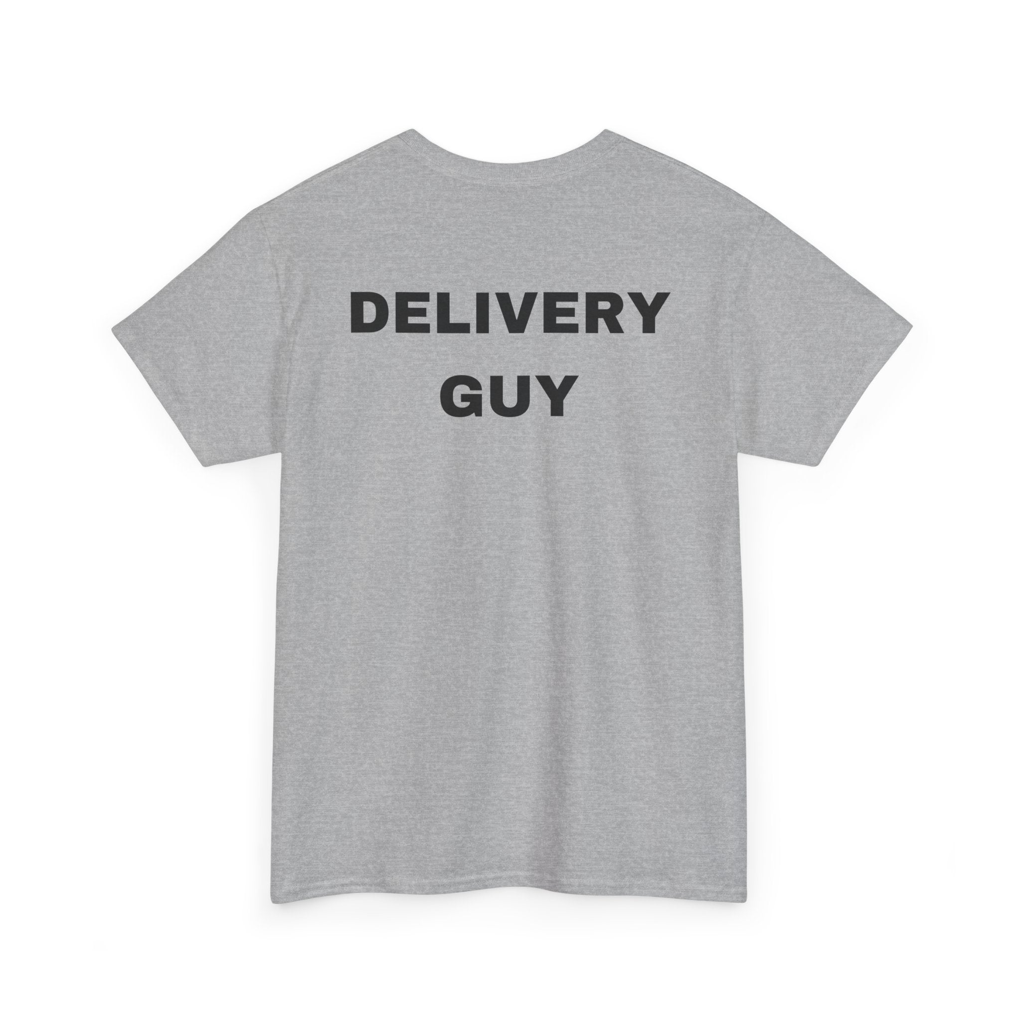 Delivery Guy T-Shirt | Funny Driver Tee