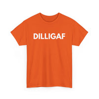 DILLIGAF T-Shirt – Bold & Funny Attitude Tee