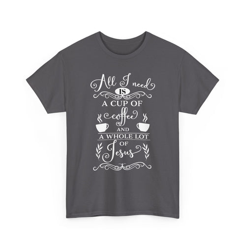 Coffee & Jesus T-Shirt – Faith & Caffeine Lover Tee