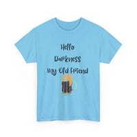 Hello Darkness My Old Friend T-Shirt – Funny Dark Beer Tee 🍺🖤👕