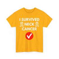 I Survived Neck Cancer T-Shirt – Strength & Resilience Tee