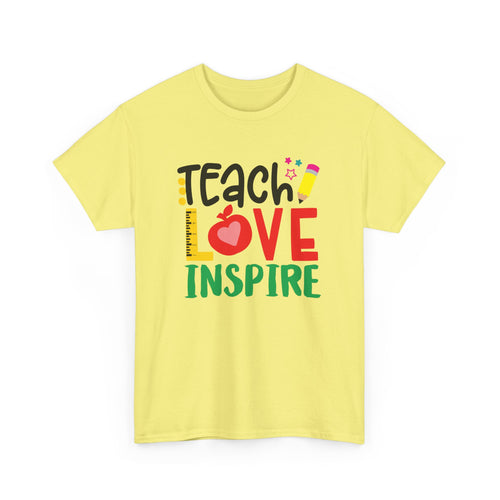 Teach Love Inspire T-Shirt | Empowering Teacher Tee