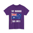 Try Burning This One T-Shirt | Australian Flag Patriot Tee 🇦🇺