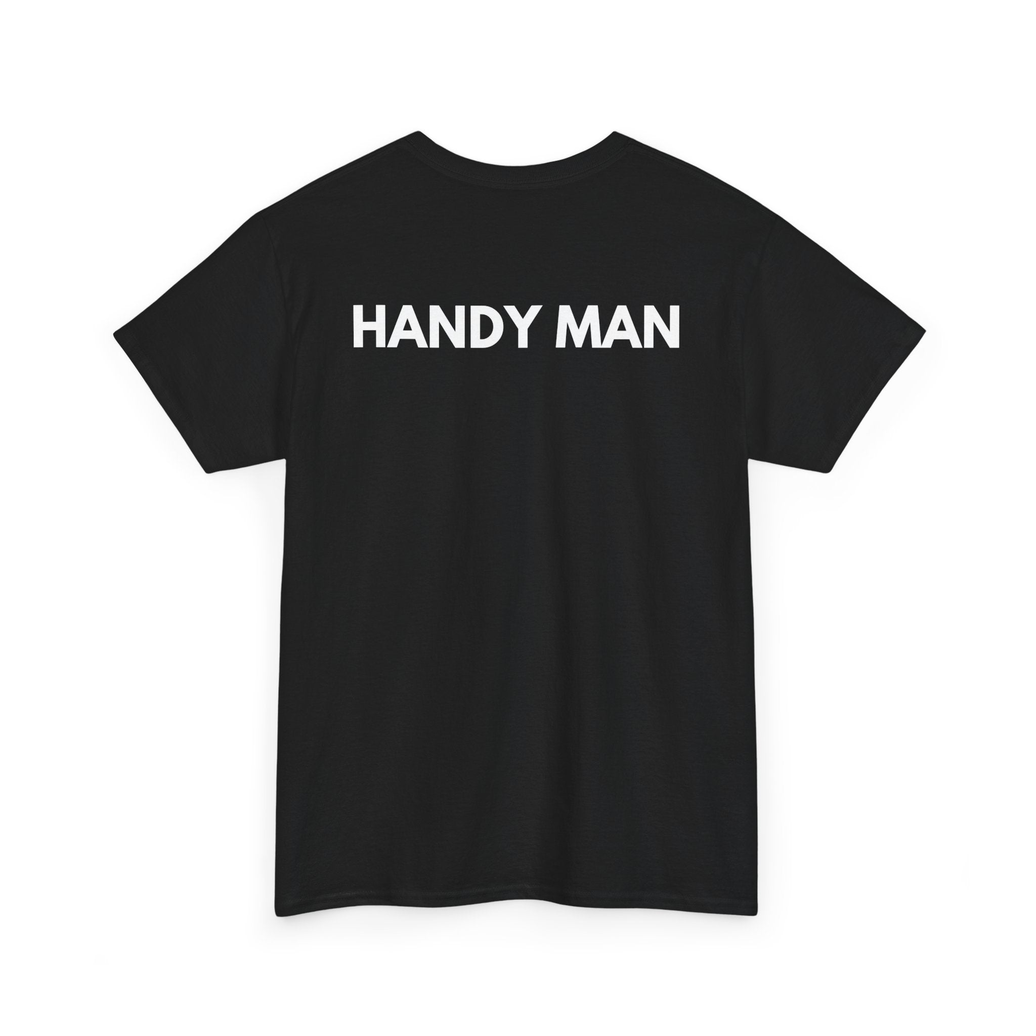 Handy Man T-Shirt | Professional Repair & DIY Back-Print Tee 🛠️