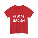 Reject Racism T-Shirt – Bold Anti-Racism Message Tee
