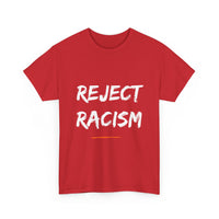 Reject Racism T-Shirt – Bold Anti-Racism Message Tee